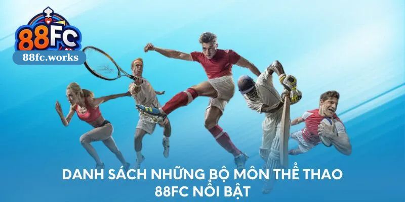  danh sách  những bộ Thể thao 88FC 